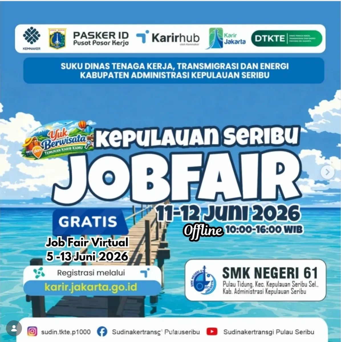 Job Fair Kabupaten Labuhanbatu Selatan 2026 (Suku Dinas TKTE Wilayah Kepulauan Seribu) : 10-11 Juni 2026
